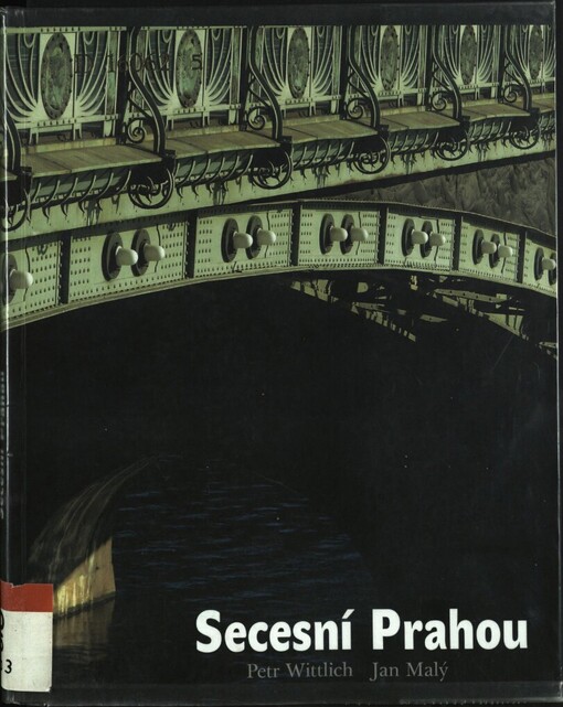 Secesní Prahou: podoby stylu