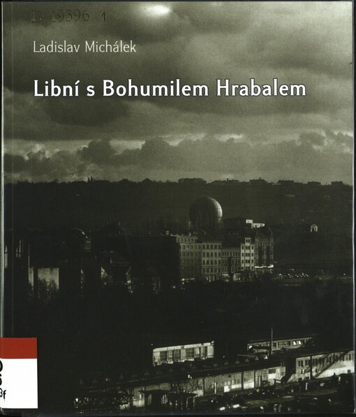 Libní s Bohumilem Hrabalem