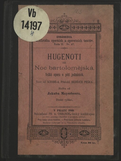 Hugenoti, čili, Noc bartolomějská : velká opera o pěti jednáních