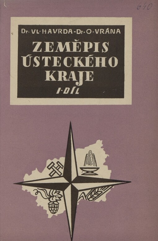 Zeměpis Ústeckého kraje.1. díl,Fysický zeměpis