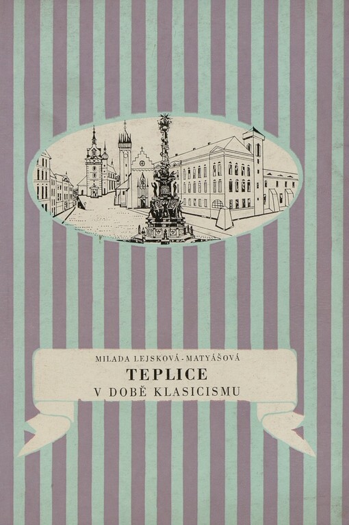 Teplice v době klasicismu