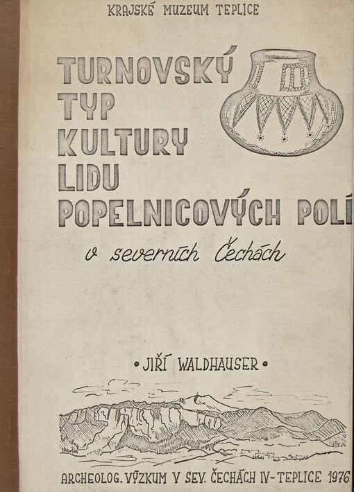 Turnovský typ kultury lidu popelnicových polí v severních Čechách