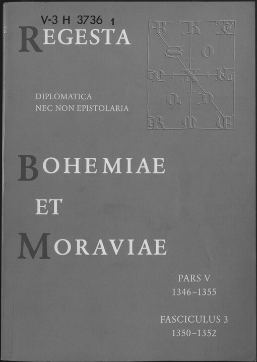 Regesta diplomatica nec non epistolaria Bohemiae et Moraviae