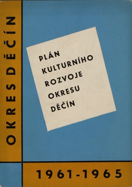 Plán kulturního rozvoje okresu Děčín na léta 1961-1965