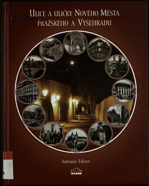 Ulice a uličky Nového Města pražského a Vyšehradu