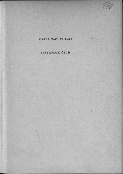 Karel Václav Rais, Svatopluk Čech :výběr z listů přátel