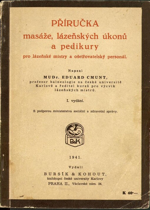 Příručka masáže, lázeňských úkonů a pedikury pro lázeňské mistry a ošetřovatelský personál