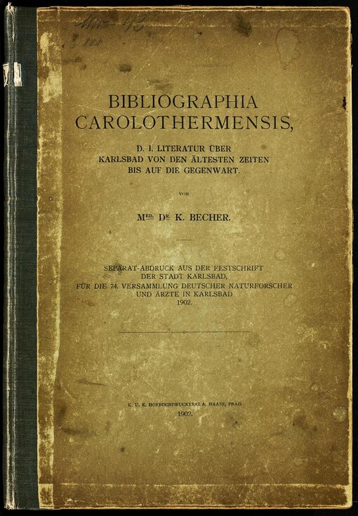 Bibliographia Carolothermensis :d. i. Literatur über Karlsbad von den ältesten Zeiten bis auf die Gegenwart