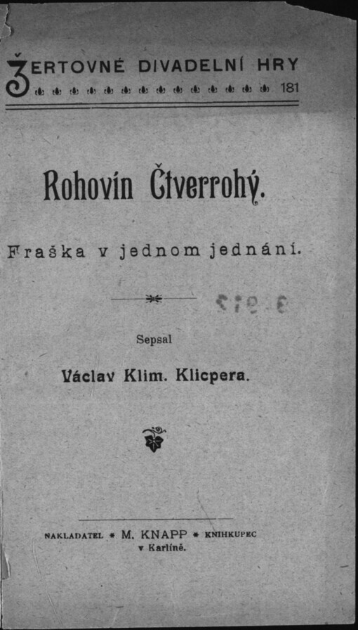 Rohovín čtverrohý :fraška v jednom jednání
