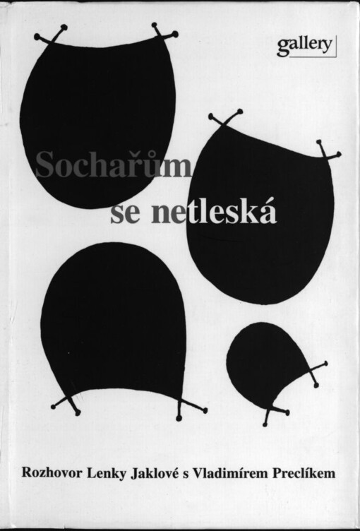 Sochařům se netleská: rozhovor Lenky Jaklové s Vladimírem Preclíkem