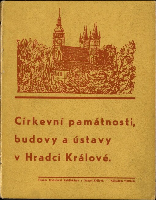 Církevní památnosti, budovy a ústavy v Hradci Králové (informační příručka pro návštěvníky města)