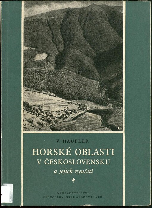 Horské oblasti v Československu a jejich využití
