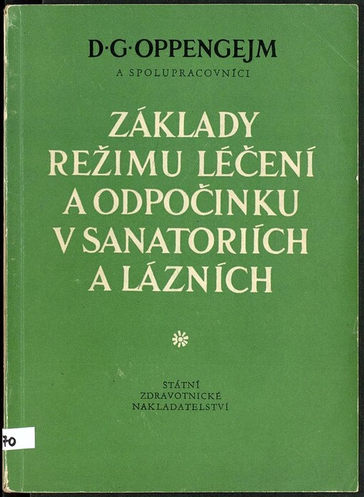 Základy režimu léčení a odpočinku v sanatoriích a lázních