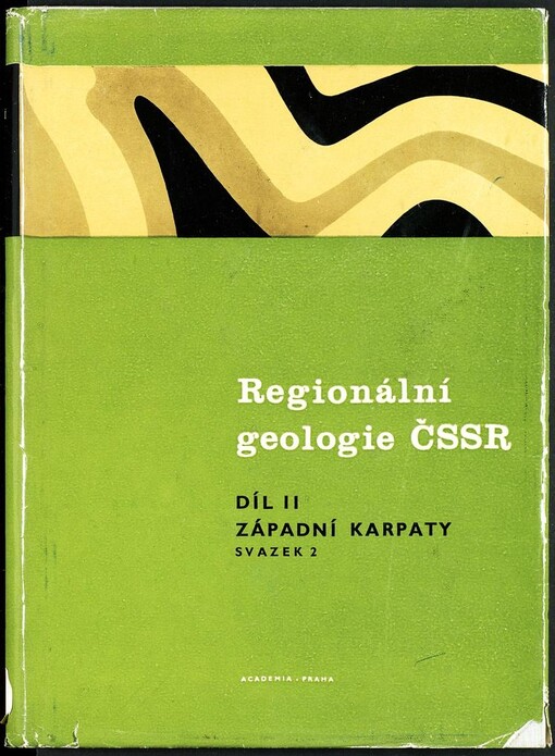 Regionální geologie ČSSR.Díl 2,Západní Karpaty.
