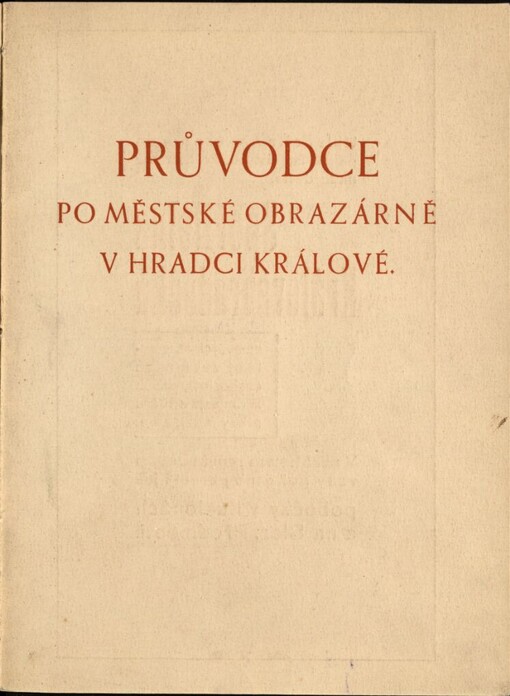 Průvodce po městské obrazárně v Hradci Králové