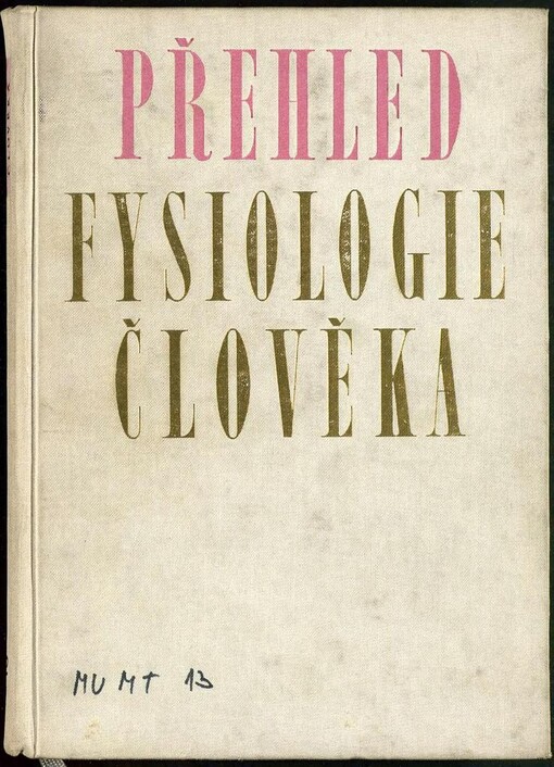 Přehled fysiologie tělesných cvičení : [vysokoškolská učebnice]