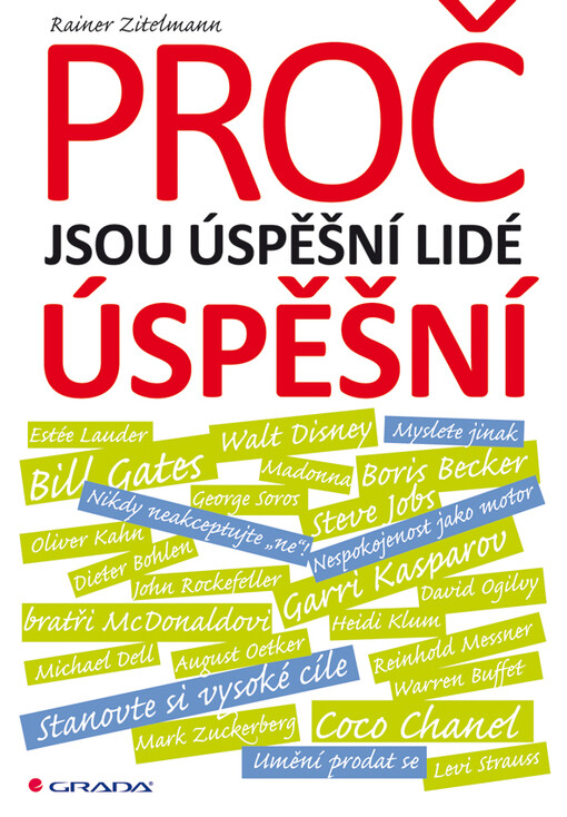 Proč jsou úspěšní lidé úspěšní