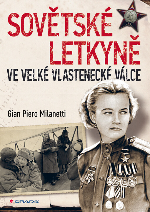 Sovětské letkyně ve Velké vlastenecké válce | Milanetti Piero Gian