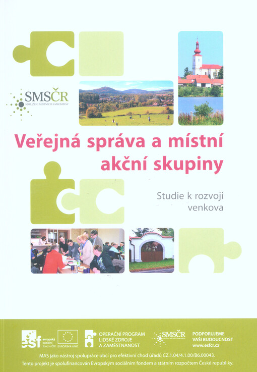 Veřejná správa a místní akční skupiny : studie k rozvoji venkova