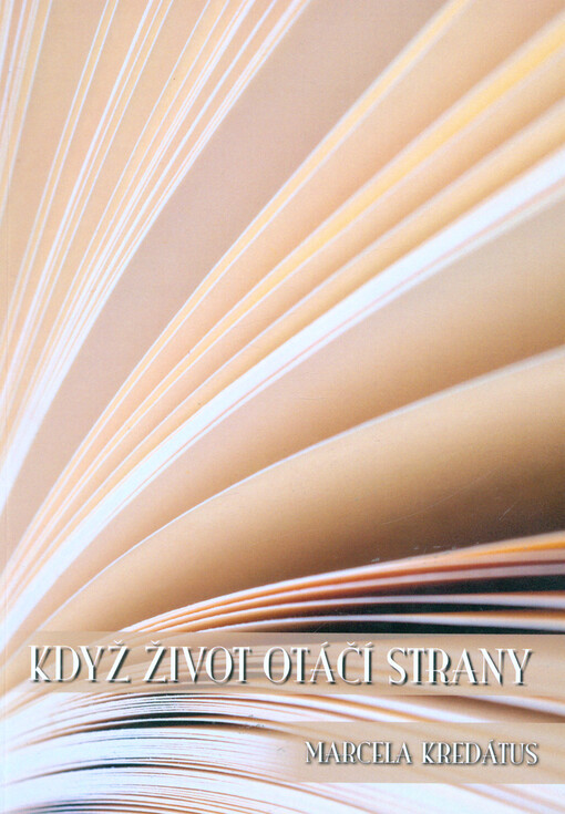 Když život otáčí strany