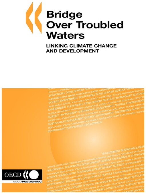 Bridge over troubled waters : linking climate change and development