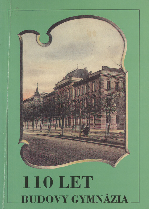 110 let budovy gymnázia :Gymnázium na třídě Kapitána Jaroše v Brně