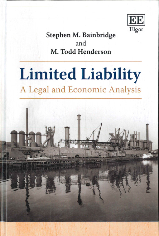 Limited liability : a legal and economic analysis