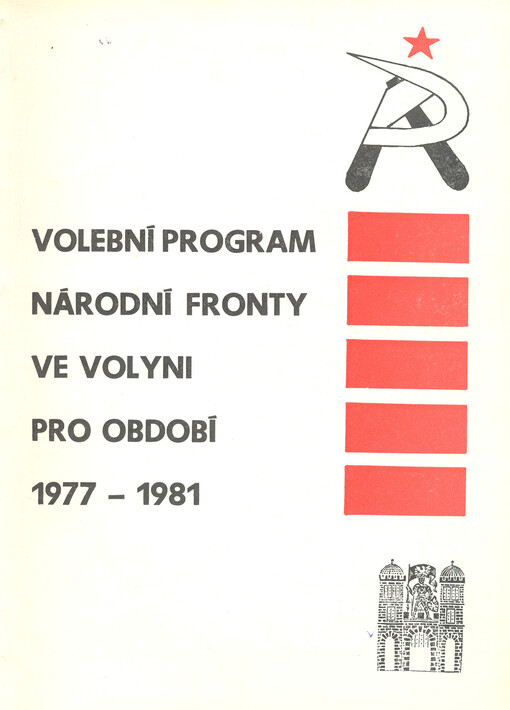 Volební program Národní fronty ve Volyni pro období 1977 - 1981