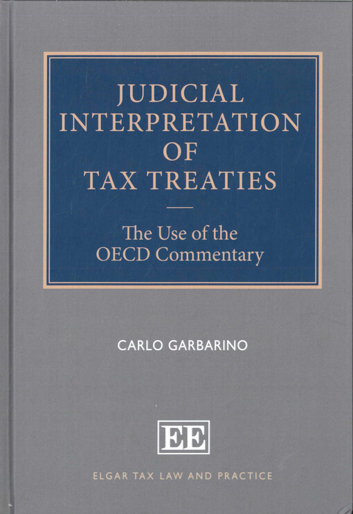 Judicial interpretation of tax treaties : the use of the OECD commentary