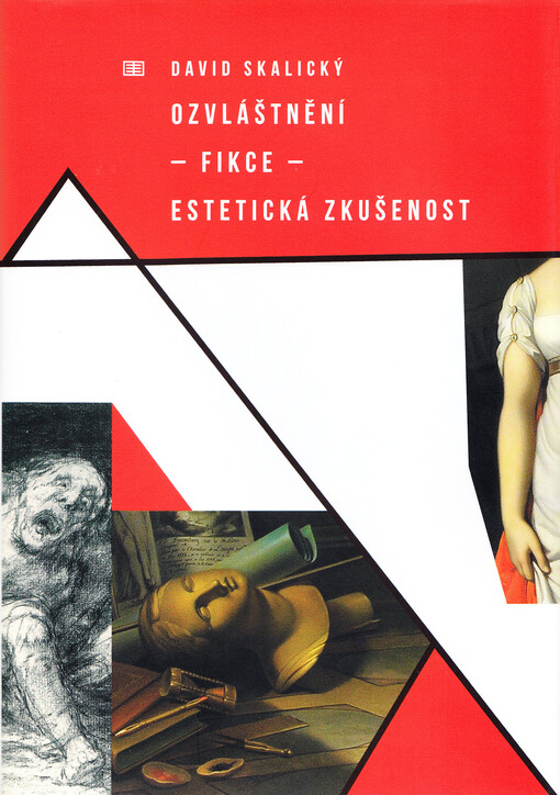 Ozvláštnění – fikce – estetická zkušenost