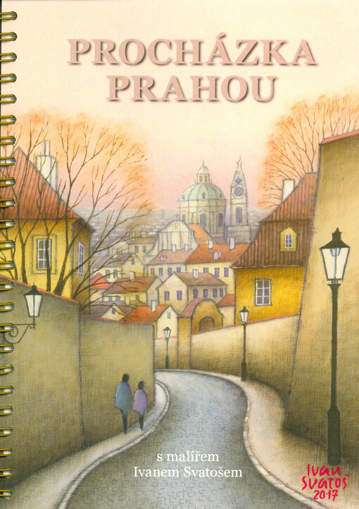 Procházka Prahou s malířem Ivanem Svatošem
