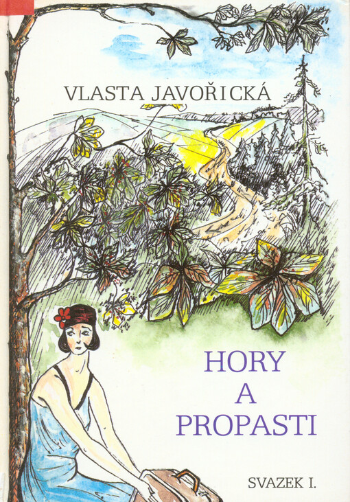 Hory a propasti.Svazek 1. Kniha 1 a 2