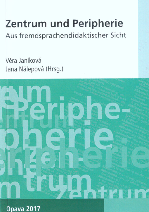 Zentrum und Peripherie : aus fremdsprachendidaktischer Sicht