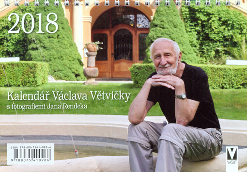 Kalendář Václava Větvičky 2018 : s fotografiemi Jana Rendeka