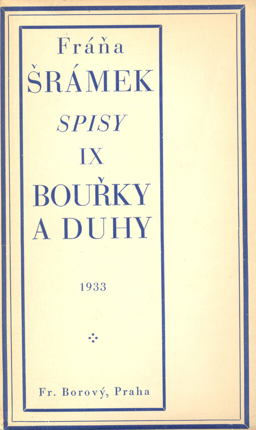 Bouřky a duhy :devatenáct próz