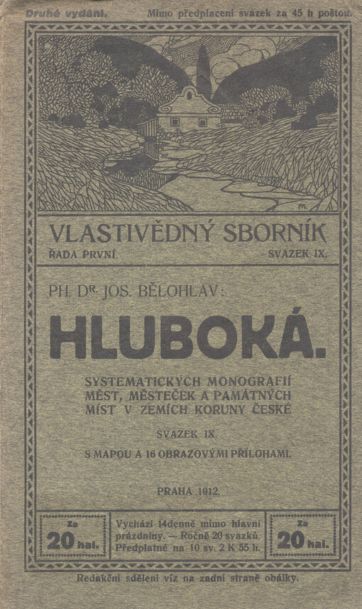 Hluboká : systematických monografií měst, městeček a památných míst v zemích Koruny české svazek IX