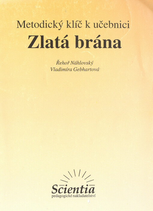 Metodický klíč k učebnici Zlatá brána