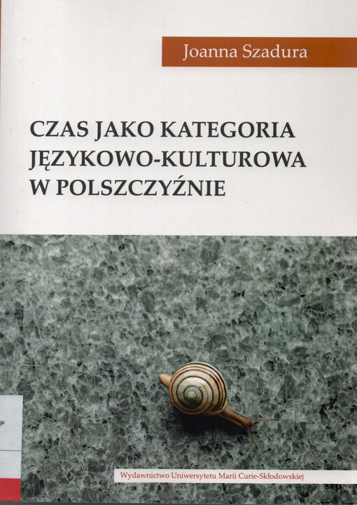 Czas jako kategoria językowo-kulturowa w polszczyźnie