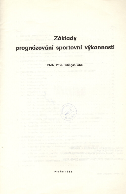 Základy prognózování sportovní výkonnosti :určeno pro posl. fak. tělesné vých. a sportu Univ. Karlovy