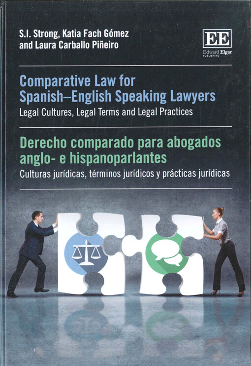 Comparative law for Spanish-English speaking lawyers : legal cultures, legal terms and legal practices