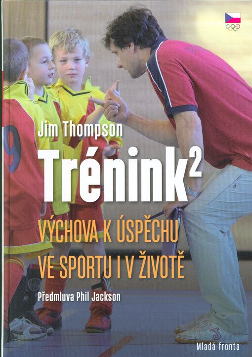 Trénink² : výchova k úspěchu ve sportu i v životě