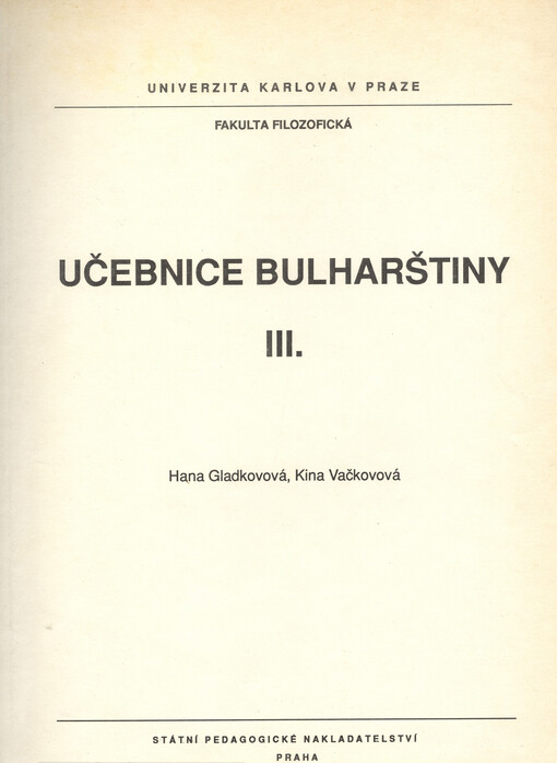 Učebnice bulharštiny III: Určeno pro posl. fak. filozof