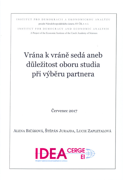 Vrána k vráně sedá, aneb, Důležitost oboru studia při výběru partnera