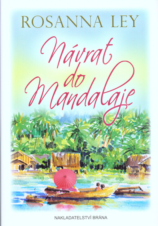 Návrat do Mandalaye