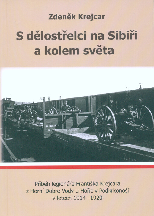 S dělostřelci na Sibiři a kolem světa