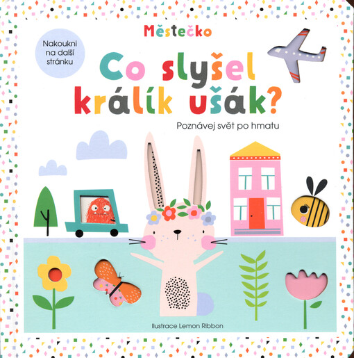 Co slyšel králík ušák?