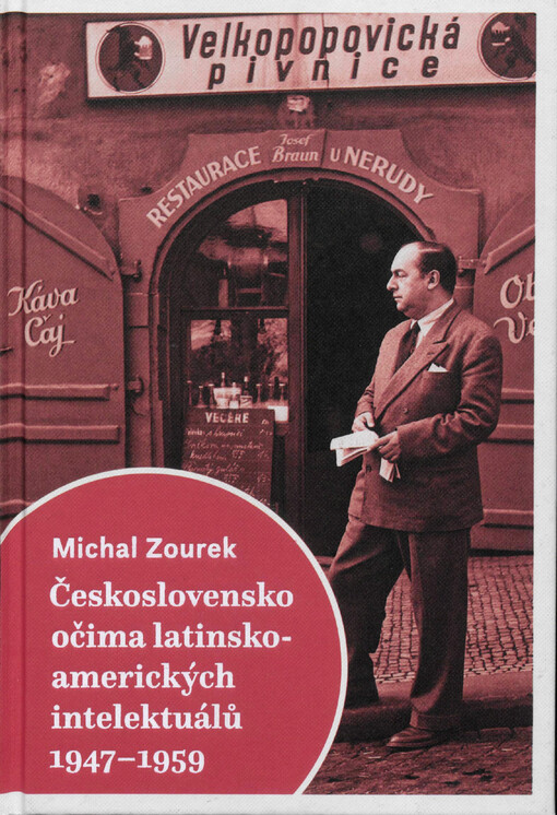 Československo očima latinskoamerických intelektuálů 1947-1959