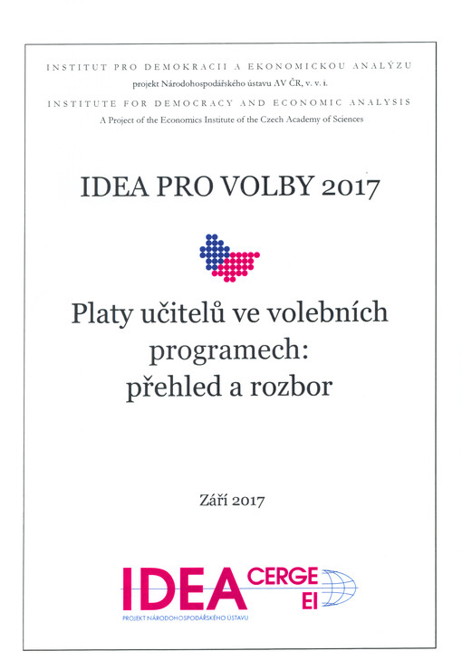 IDEA pro volby 2017. Platy učitelů ve volebních programech: přehled a rozbor