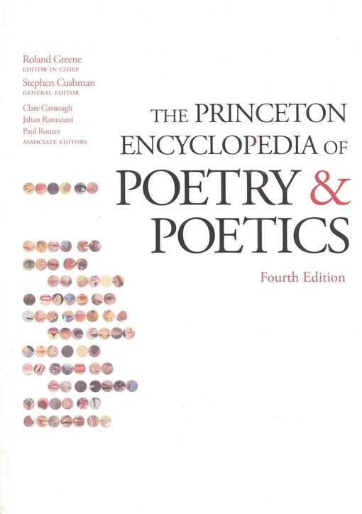 The Princeton encyclopedia of poetry and poetics