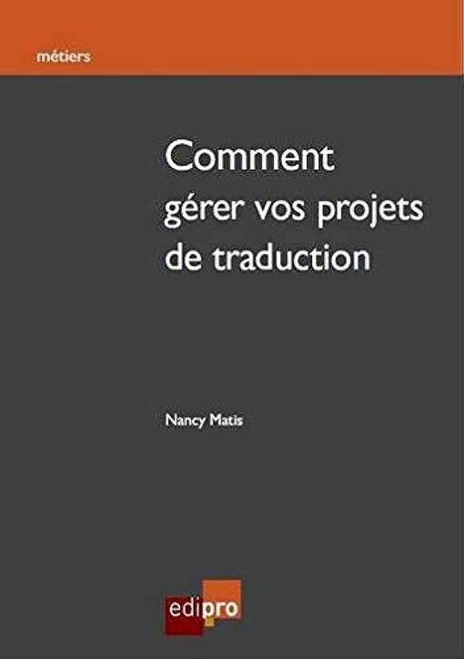 Comment gérer vos projets de traduction
